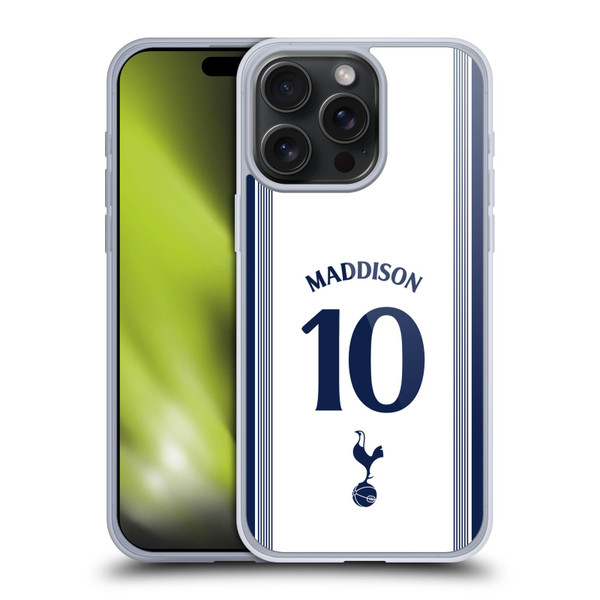 Tottenham Hotspur F.C. 2024/25 Players Home Kit James Maddison Soft Gel Case for Apple iPhone 15 Pro Max