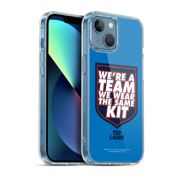 Ted Lasso Season 2 Graphics We're A Team Soft Gel Case for Apple iPhone 13 Mini & MagSafe