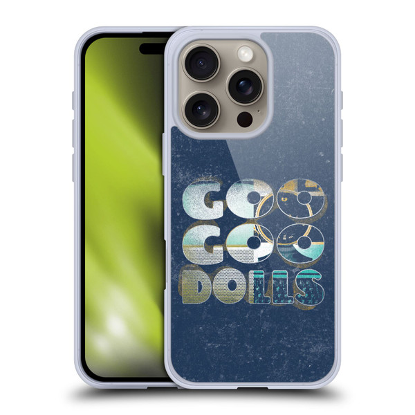 Goo Goo Dolls Graphics Rarities Bold Letters Soft Gel Case for Apple iPhone 16 Pro