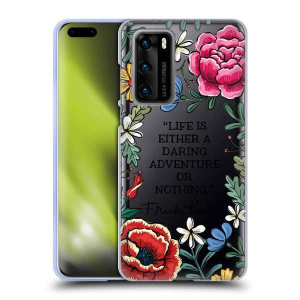 Frida Kahlo Art & Quotes Daring Adventure Soft Gel Case for Huawei P40 5G