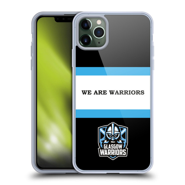 Glasgow Warriors Graphics We Are Warriors Soft Gel Case for Apple iPhone 11 Pro Max