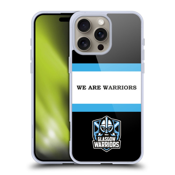 Glasgow Warriors Graphics We Are Warriors Soft Gel Case for Apple iPhone 16 Pro Max