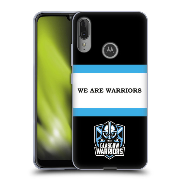 Glasgow Warriors Graphics We Are Warriors Soft Gel Case for Motorola Moto E6 Plus