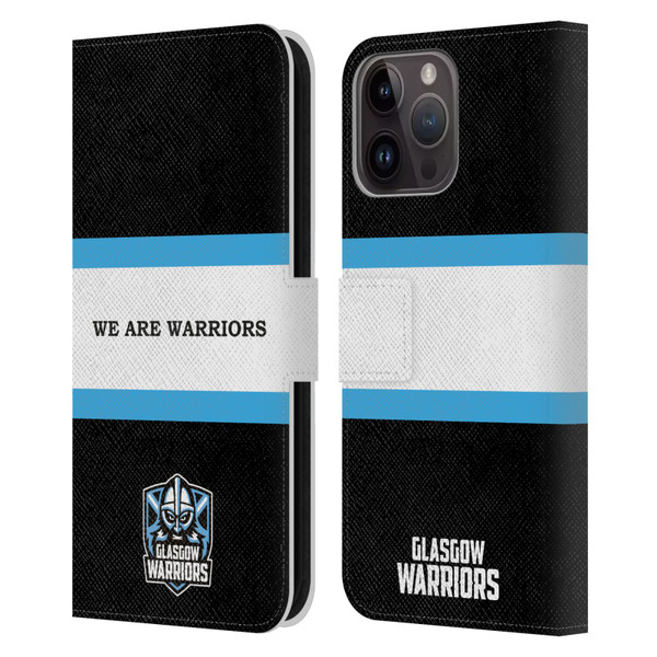 Glasgow Warriors Graphics We Are Warriors Leather Book Wallet Case Cover For Apple iPhone 15 Pro Max