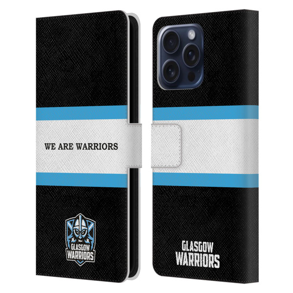 Glasgow Warriors Graphics We Are Warriors Leather Book Wallet Case Cover For Apple iPhone 16 Pro Max