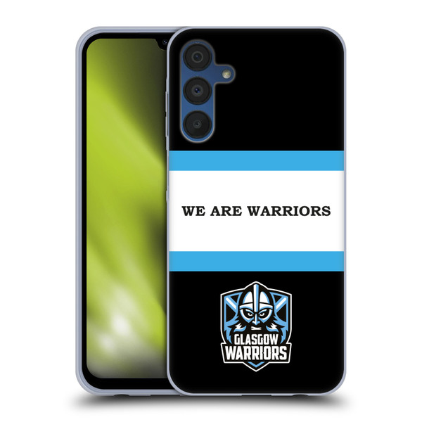 Glasgow Warriors Graphics We Are Warriors Soft Gel Case for Samsung Galaxy A15