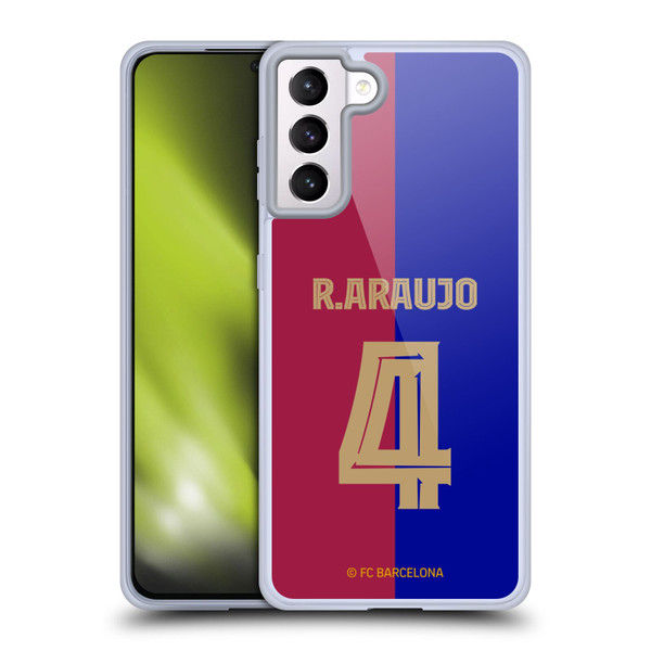 FC Barcelona 2024/25 Players Home Kit Ronald Araújo Soft Gel Case for Samsung Galaxy S21+ 5G
