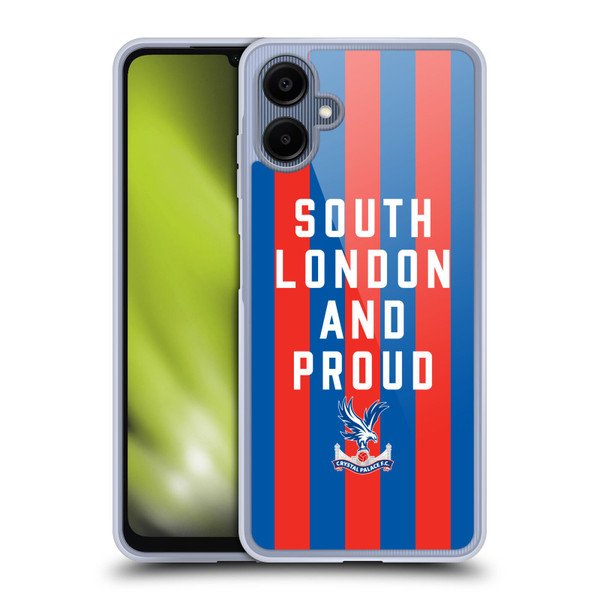 Crystal Palace FC 2025 Cup Final South London & Proud Soft Gel Case for Samsung Galaxy A06 4G / 5G