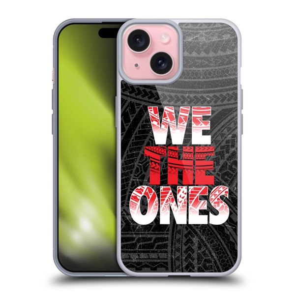 WWE The Bloodline We The Ones Soft Gel Case for Apple iPhone 15