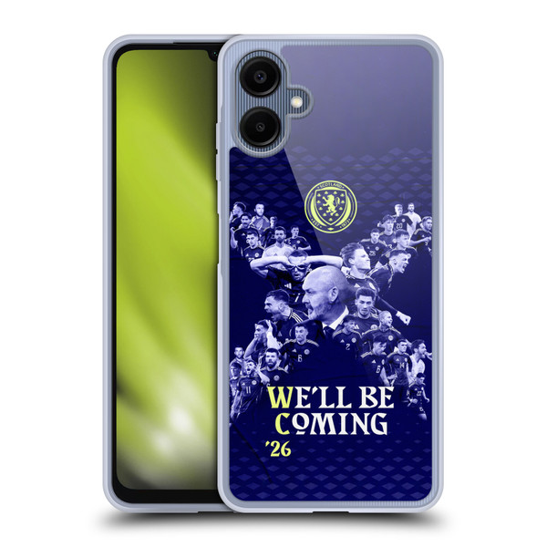 Scotland National Football Team 2026 We'll Be Coming Graphics Soft Gel Case for Samsung Galaxy A06 4G