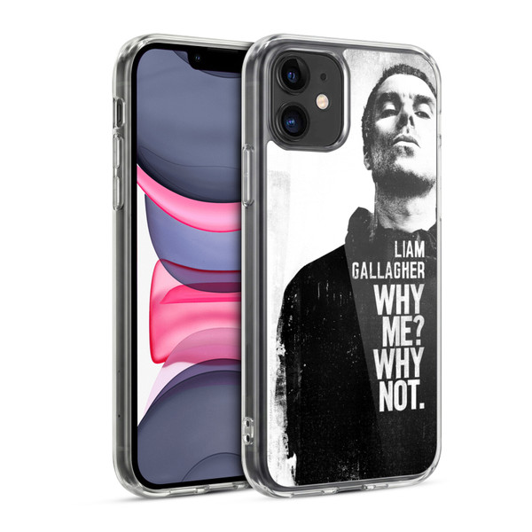Liam Gallagher Graphics Why Me Soft Gel Case for Apple iPhone 11