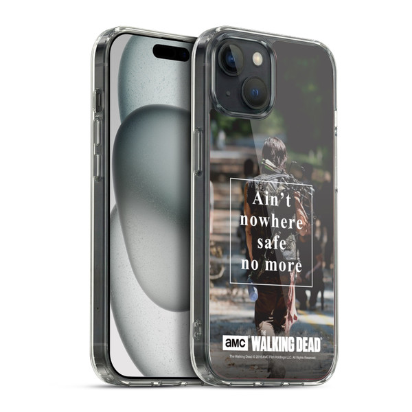 AMC The Walking Dead Quotes Daryl Nowhere Safe Soft Gel Case for Apple iPhone 15 Plus & MagSafe