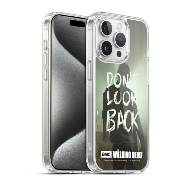 AMC The Walking Dead Quotes Dont Look Back Soft Gel Case for Apple iPhone 15 Pro & MagSafe