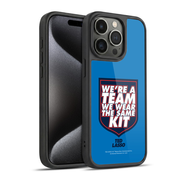 Ted Lasso Season 2 Graphics We're A Team Gel Armour Case For Apple iPhone 15 Pro