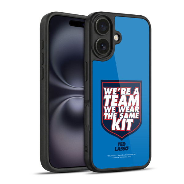 Ted Lasso Season 2 Graphics We're A Team Gel Armour Case For Apple iPhone 16