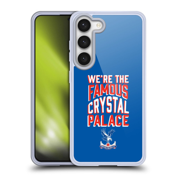 Crystal Palace FC 2025 Cup Final We're The Famous Soft Gel Case for Samsung Galaxy S23 5G & MagSafe