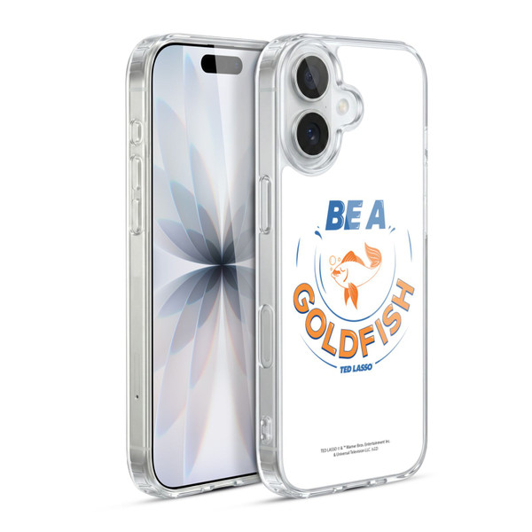 Ted Lasso Season 1 Graphics Be A Goldfish Soft Gel Case for Apple iPhone 17