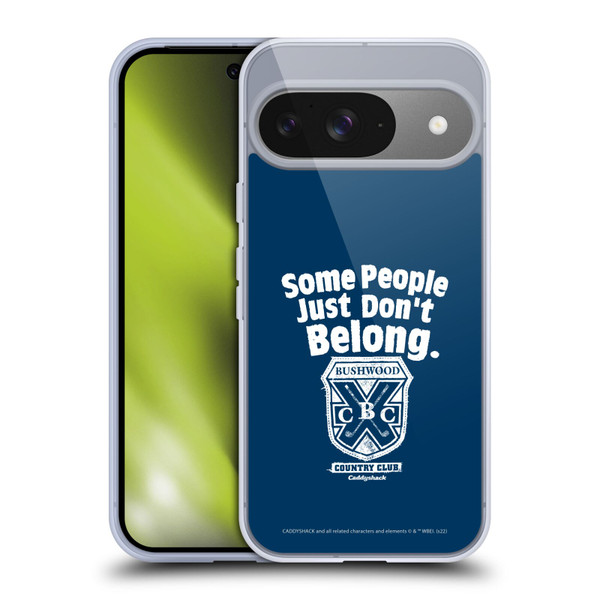 Caddyshack Graphics Some People Just Don't Belong Soft Gel Case for Google Pixel 9 / Pixel 9 Pro