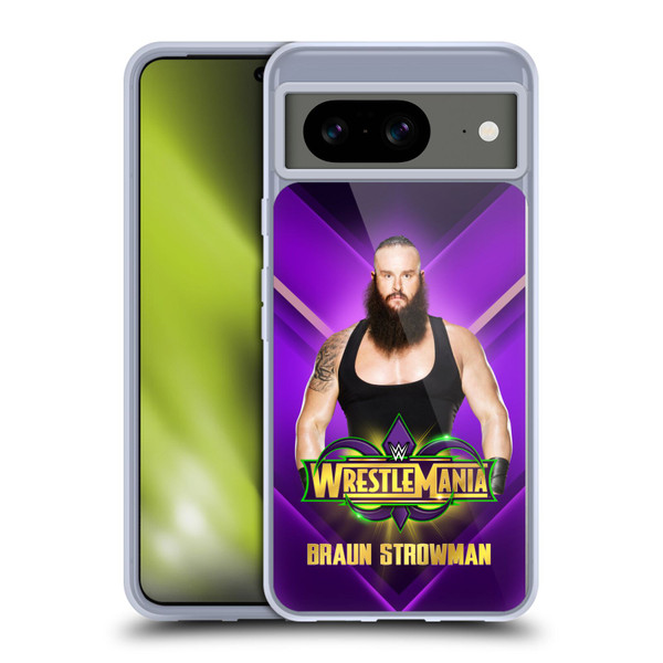 WWE Wrestlemania 34 Superstars Braun Strowman Soft Gel Case for Google Pixel 8