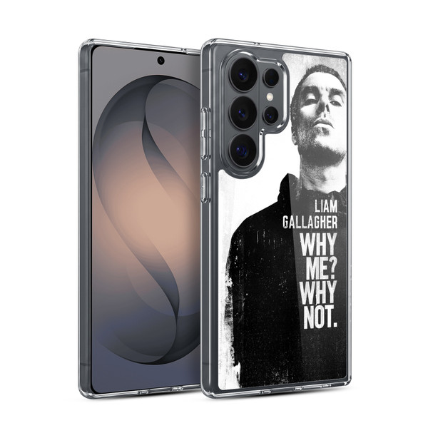 Liam Gallagher Graphics Why Me Soft Gel Case for Samsung Galaxy S26 Ultra
