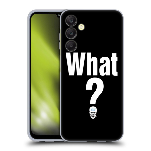 WWE Steve Austin What? Soft Gel Case for Samsung Galaxy A25 5G