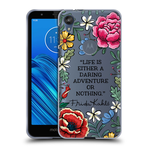 Frida Kahlo Art & Quotes Daring Adventure Soft Gel Case for Motorola Moto E6