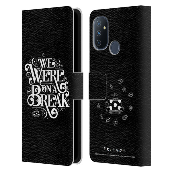 Friends TV Show Key Art We Were On A Break Leather Book Wallet Case Cover For OnePlus Nord N100
