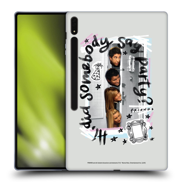 Friends TV Show Doodle Art Somebody Say Party Soft Gel Case for Samsung Galaxy Tab S8 Ultra