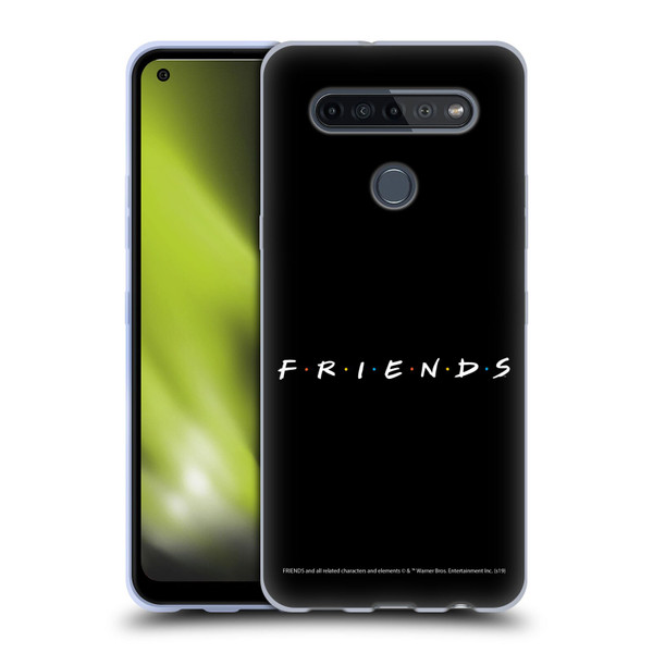 Friends TV Show Logos Black Soft Gel Case for LG K51S