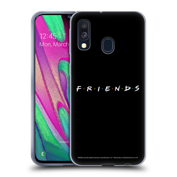 Friends TV Show Logos Black Soft Gel Case for Samsung Galaxy A40 (2019)