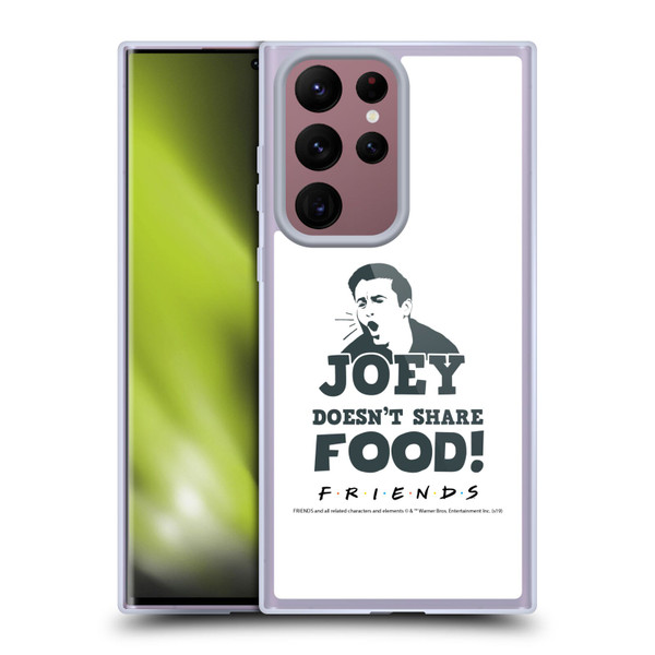 Friends TV Show Quotes Joey Food Soft Gel Case for Samsung Galaxy S22 Ultra 5G