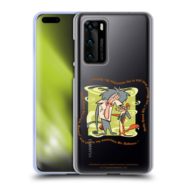 I Am Weasel. Graphics Hello Good Sir Soft Gel Case for Huawei P40 5G
