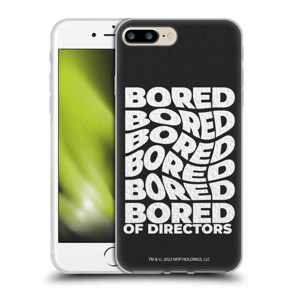 Bored of Directors Graphics Bored Soft Gel Case for Apple iPhone 7 Plus / iPhone 8 Plus