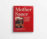 Mother Sauce: Italian American Family Recipes and the Story of the Women Who Created Them