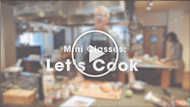 Mini Class: Let’s Cook