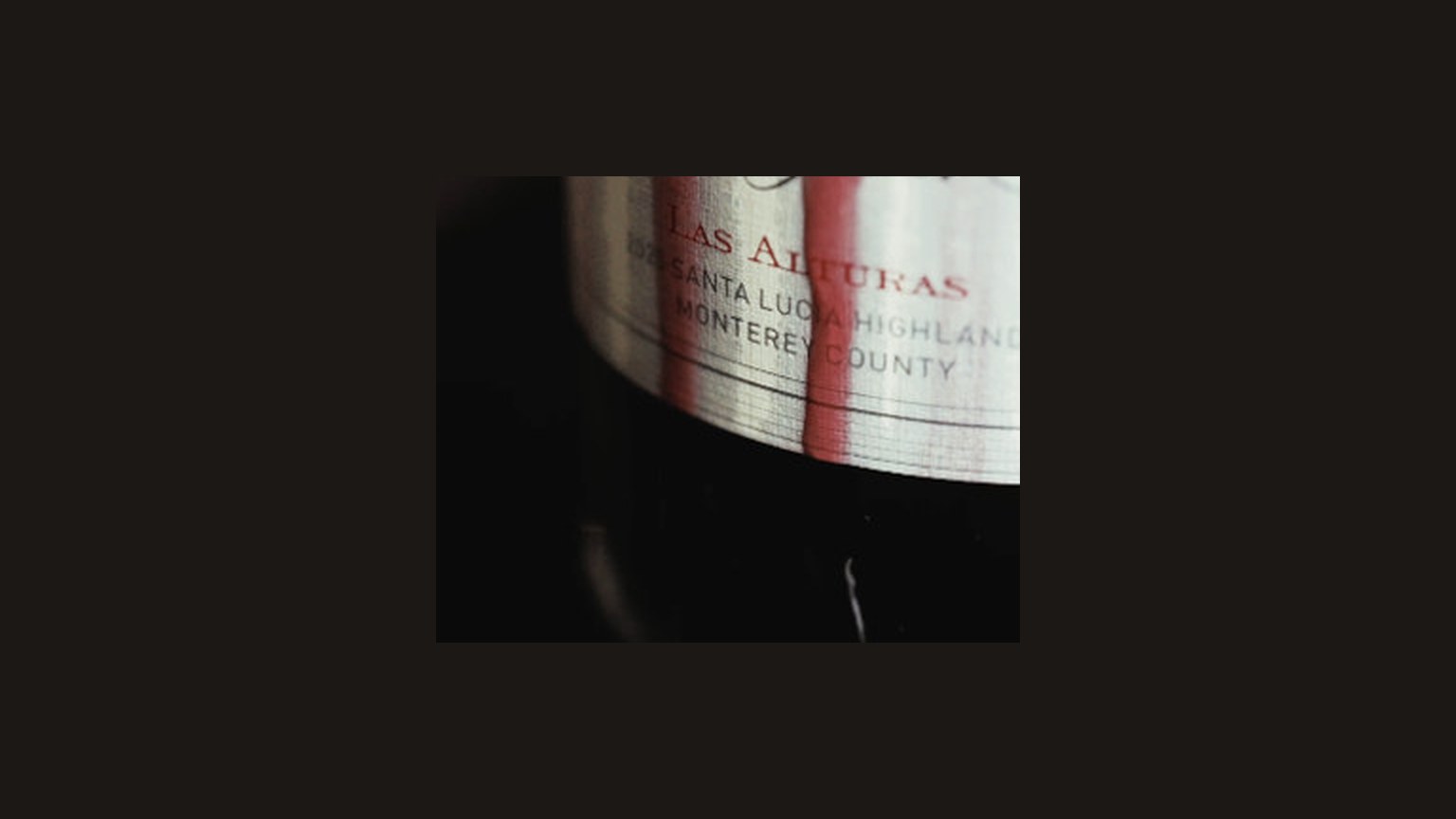 A close label reading Las Alturas, Santa Lucia Highlands, Monterey County.