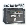 3" Sticker - Find Your Sound & Amplify It