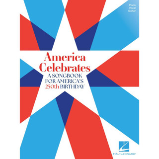 America Celebrates: A Songbook for America's 250th Birthday - PVG