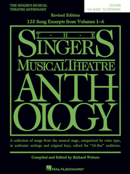 Singers Musical Theatre Anthology: 16 Bar Audition - Tenor - Revised