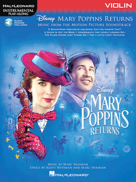 Mary Poppins Returns for Violin
Instrumental Play-Along® Series
Instrumental Play-Along Softcover Audio Online