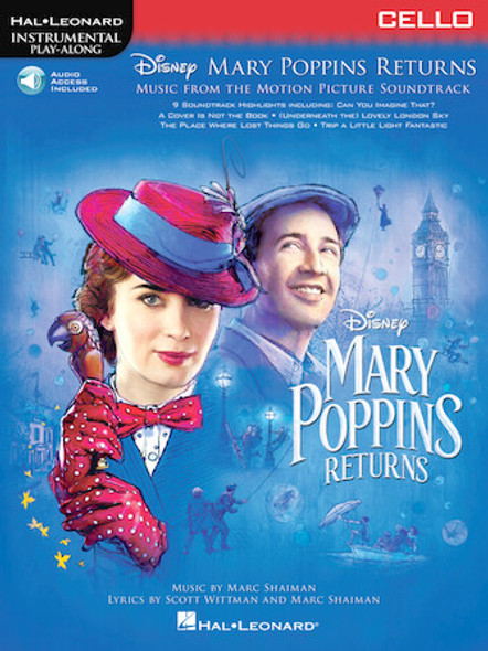 Mary Poppins Returns for Cello
Instrumental Play-Along® Series
Instrumental Play-Along Softcover Audio Online