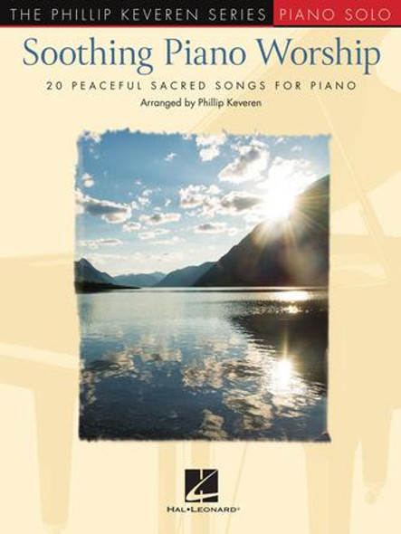 Soothing Piano Worship
20 Peaceful Sacred Songs for Piano