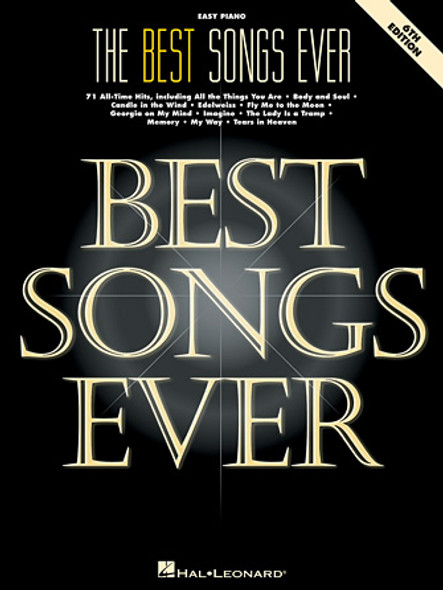 The Best Songs Ever – 6th Edition
71 All-Time Hits
Best Ever Softcover