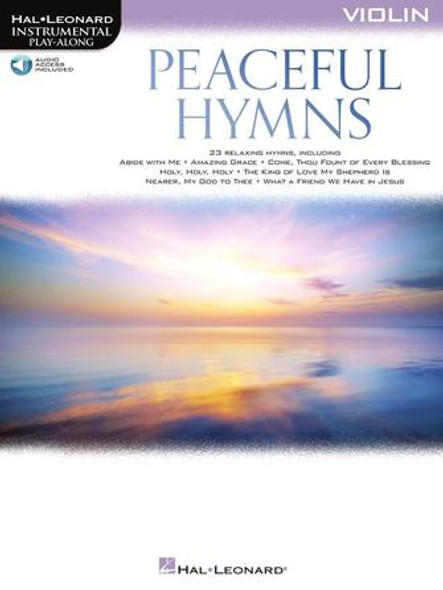 Peaceful Hymns for Violin
Instrumental Play-Along
Instrumental Play-Along Softcover Audio Online