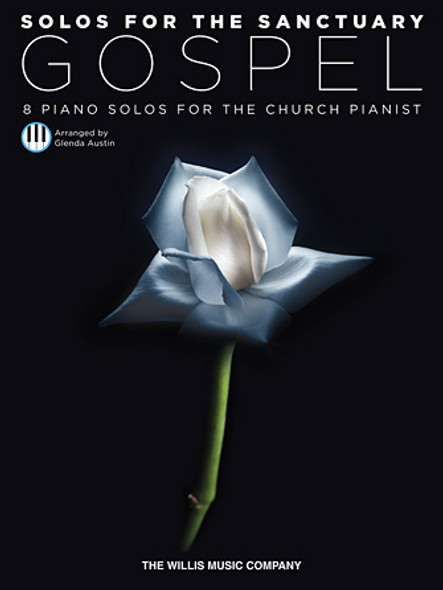 Solos for the Sanctuary – Gospel
8 Piano Solos for the Church Pianist
Willis Softcover