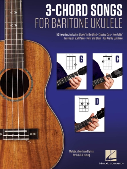 3-Chord Songs for Baritone Ukulele (G-C-D)
Melody, Chords and Lyrics for D-G-B-E Tuning
Ukulele Softcover