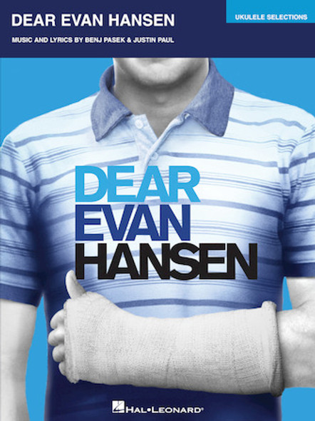 Dear Evan Hansen
Ukulele Selections
Ukulele Songbook Softcover