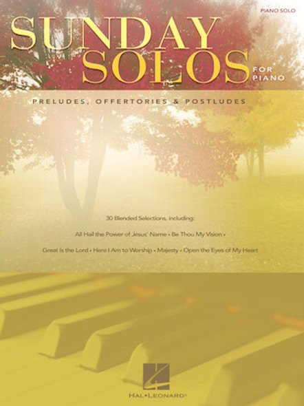 Sunday Solos for Piano
Preludes, Offertories & Postludes
Piano Solo Songbook Softcover