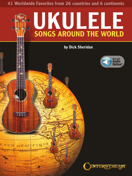 Ukulele Songs Around the World
41 Worldwide Favorites from 27 Countries and 5 Continents
Ukulele Songbook Softcover Audio Online - TAB