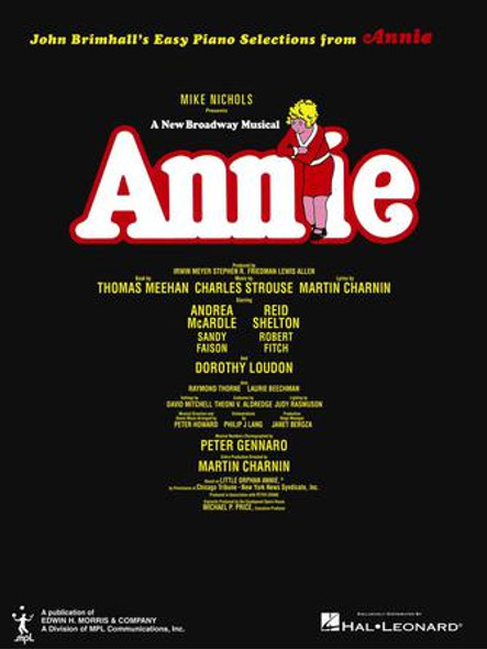 Annie (Broadway)
Easy Piano Vocal Selections